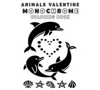Animals Valentine Monochrome Coloring Book: 45 Aesthetic Animal Couple Designs, Minimalist Monochrome Line Art for Relaxing One-Color Shading