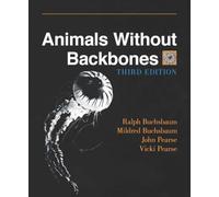 Animals Without Backbones: An Introduction to the Invertebrates (New Plan Texts at the University of Chicago)
