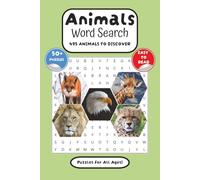 Animals Word Search Puzzle Book: 50+ Fun Puzzles Featuring Wildlife, Zoo Creatures, and Pets for All Ages.