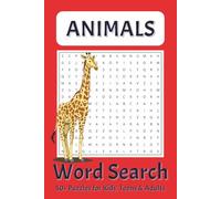 Animals Word Search Puzzle Book: Word Searches with Easy to Read Print about Animals, Mammals, Birds, Reptiles [6x9 inches, 110 pages] 50+ Puzzles ... ... Puzzles for All Animal Enthusiasts