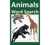 Animals Word Search Puzzle Book: Word Searches with Easy to Read Print about animals, reptiles , Safari and More | 6x9 inches, 110 pages | 50+ Puzzles… Gift for vacations, holidays and free times.