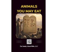 Animals You May Eat: Red-Letter Edition (God and Jesus Christ), Based on the King James Version, Outline Format, Jesus's bloodline highlighted
