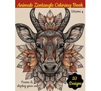 Animals Zentangle Coloring Book: For stress relief and mindfulness
