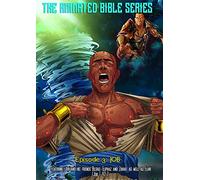 The Animated Bible Series -- Episode 3: Job