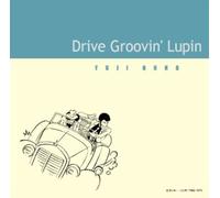 ANIMATION(YUJI OHNO) - Drive Groovin' Lupin