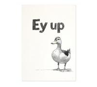 Animato Ey Up Duck Bathroom Quote Poster, Funny Typography Wall Art, Phrases Print, Guest Bathroom Art, Toilet Room Retro, A5 (Print Only) - 21x14.8cm