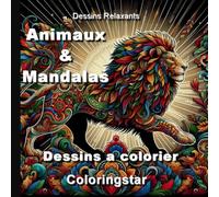 Animaux & Mandalas (Rêves & Sérénité)