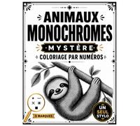 Animaux Monochromes: Mystère Coloriage par Numéros | pages recto seul et relaxation sans écran | Coloriage Mystère pour Adultes à Révéler avec un Seul Stylo | 5 Symboles Simples