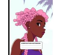 Anime Afro Girl With Pink Hair College Ruled Composition Notebook: Anime Theme Notebook 7.5 Inches x 9.25 Inches 110 Pages