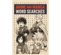 Anime and Manga Word Searches: Word Search with Easy to Read Print containing Popular Manga and Anime Characters | 6x9 inches, 116 Pages | 50 Puzzles