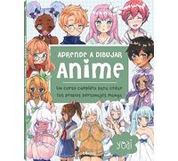 ANIME, APRENDE A DIBUJAR: UN CURSO COMPLETO PARA CREAR SUS PROPIOS PERSONAJES MANGA