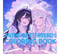 Anime Bestfriend Coloring Book !: Cute anime-style best friend duos