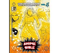 Anime Bible From The Beginning To The End Vol. 21: Coloring book