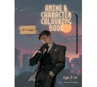 ANIME & CHARACTER COLOURING BOOK
