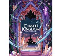 Anime Coloring Book: Cursed Kingdom: Dark Fantasy Realms And Haunted Castles For Adults And Kids Who Love Gothic Adventures