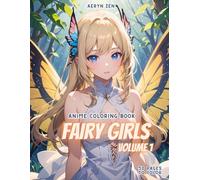 Anime Coloring Book: Fairy Girls: Manga Art & Drawing Enthusiasts Stress Relief