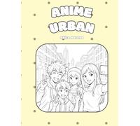 Anime coloring book: Made with lots of love