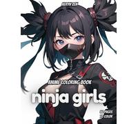Anime Coloring Book: Ninja Girls