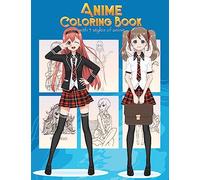 Anime Coloring Book With 3 Styles of Anime: Adorable Manga and Anime Characters set on Anime For Anime Lover, Adults, Teens (Manga coloring book)