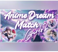 Anime Dream Match: Girls 2 PC Steam CD Key
