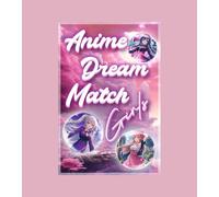 Anime Dream Match: Girls PC Steam CD Key