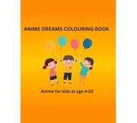 ANIME DREAMS COLOURING BOOK