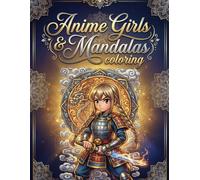 Anime Gilrs & Mandalas: Coloring book