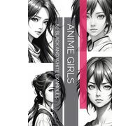 ANIME GIRLS: 60 BLACK AND WHITE EXAMPLES
