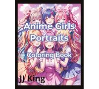Anime Girls Portrait Coloring Book