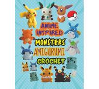 Anime Inspired Monsters Amigurumi Crochet