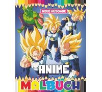Anime Malbuch: Über 60 Lustige Und Schöne Designs Für Kinder Und Teenager