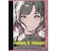 Anime & Manga Coloring Book: A Perfect Gift for Otaku of All Ages!