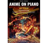 Anime On Piano - Action.