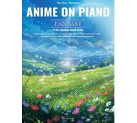 Anime On Piano - Fantasy.