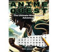Anime Quest: The Ultimate Word Search Adventure: Themes for fans of Anime. Perfect gift for anime fans.