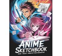 Anime Sketchbook for Drawing & Sketching - 8.5” x 11” Blank Art Book for Anime Lovers, Artists & Kids | 100 Pages for Practice, Doodles & Creative ... for Manga Artists, Teens, and Beginners