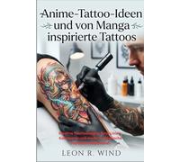 Anime-Tattoo-Ideen und von Manga inspirierte Tattoos: Kreative Tuschedesigns, feine Linien-Kunstwerke und moderne japanische Popkultur-Körperkunst