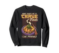 Anime Taught Me to Crave Foods I Can’t Pronounce Sweatshirt