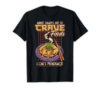 Anime Taught Me to Crave Foods I Can’t Pronounce T-Shirt