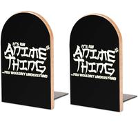 Anime Thing You Wouldn't Understand Bookends Wood Book Ends Book Stand Holder Bookshelf Ends for Home Office Study Decoration