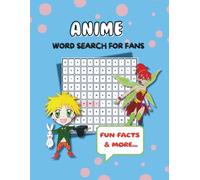 Anime Word Search Book: The Perfect Puzzle Book, Fun Facts & Illustrations for Anime Fans of All Ages!