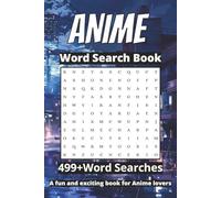 Anime word search book: The Perfect Puzzle Gift for Every Anime Fan! A Must-Have for Otakus Who Love a Challenge|easy to read| 6X9 inches,100 ... vacations,Holiday and free times.