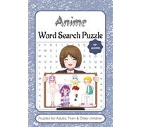 Anime Word Search Puzzle Book: Word Searches with Easy-to-Read Print about Anime, cartoon names, anime characters and more | 6x9 inches, 110 pages | ... ...Gift for Vacations, Holiday and Leisure.