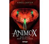 Animox 2. Das Auge der Schlange