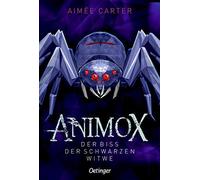 Animox: Der Biss der Schwarzen Witwe by Carter, Schneider, Illinger New.