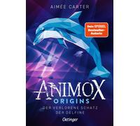 Animox Origins 1. Der verlorene Schatz der Delfine by Carter, Carter, New.