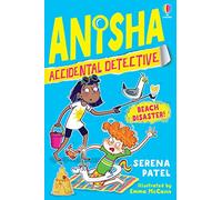 Anisha, Accidental Detective: Beach Disaster: (Anisha, Accidental Detective)