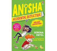 Anisha, Accidental Detective: Holiday Adventure