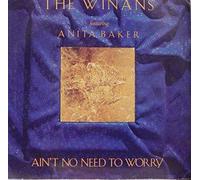 Anita Baker - Aint No Need To Worry