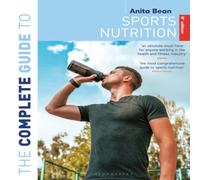 Anita Bean The Complete Guide to Sports Nutrition (9th Edition) Paperback Book Anita Bean Multicolor